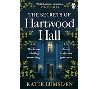 The Secrets of Hartwood Hall: The gripping gothic historical mystery perfect for spooky season