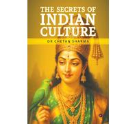 The Secrets of Indian culture