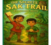 The Secrets of Sak Trail