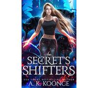 The Secrets of Shifters: A Why Choose Romantasy
