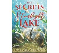The Secrets of Starlight Lake