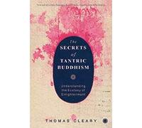 THE SECRETS OF TANTRIC BUDDHISM
