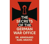 The Secrets of the German War Office