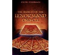 Sylvie Steinback The Secrets of the Lenormand Oracle (Tascabile)