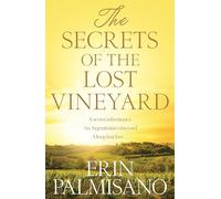 The Secrets of the Lost Vineyard