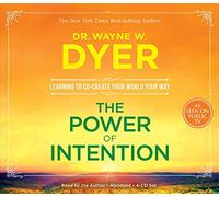 [(The Secrets of the Power of Intention)] [Author: Wayne W. Dyer] published on (April, 2004)