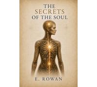 The Secrets of the Soul: It's Not You. It's Your State