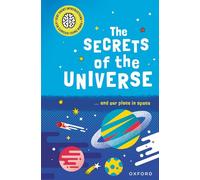 The Secrets of the Universe: And Our Place in Space