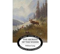 The Secrets of the Woods (Living Book Press)