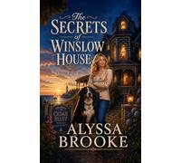 The Secrets of Winslow House: A Cedar Bluff Cozy Mystery: 1