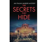 The Secrets they Hide: A Commissario Scala Mystery (Book 2)