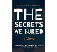 The Secrets We Buried