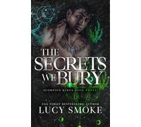 The Secrets We Bury