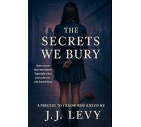 The Secrets We Bury