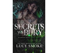 The Secrets We Bury