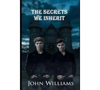 The Secrets We Inherit