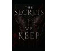 The Secrets We Keep