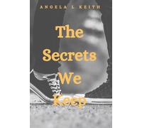 The Secrets We Keep