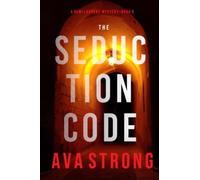 The Seduction Code (A Remi Laurent FBI Suspense Thriller-Book 6) - NUOVO