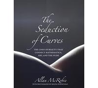 Allan McRobie The Seduction of Curves (Copertina rigida)