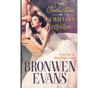 The Seduction of Lord Sin: Regency Second Chances Romance: 2