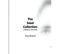 The Seed Collection: A Book of Proverbs
