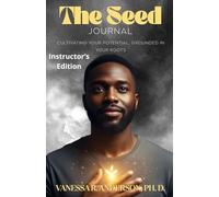 The Seed Journal: Instructor's Edition