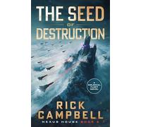 The Seed of Destruction: A Colonial Fleet Novel