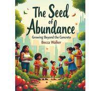 The seeds of Abundance: growing beyond the concrete