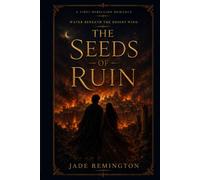 The Seeds of Ruin: Water Beneath the Desert Wind