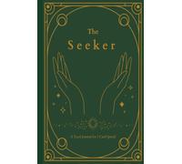 The Seeker: A Guided Tarot Journal for Three-Card Spread, Daily Reflection & Intuitive Reading Practice