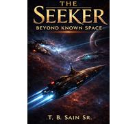 The Seeker: Beyond Known Space
