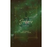 The Seekers Manual Journal: Spring