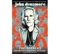 The Seekers: Meetings With Remarkable Musicians and Other Artists