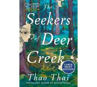 The Seekers of Deer Creek: A Novel (Large Print)