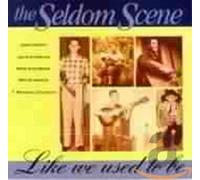 Seldom Scene - Like We Used To Be