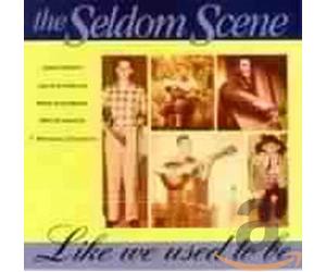 The Seldom Scene - Like We Used to Be