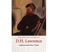 The Selected Letters of D. H. Lawrence - Lawrence D. H.