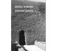 The Selected Poems of Denise Levertov