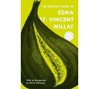 Edna St. Vincent Milla The Selected Poetry of Edna St. Vincent Milla (Tascabile)