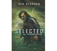The Selected: Resurrection