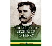 The Selected Stories of O. Henry
