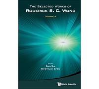 The Selected Works Of Roderick S C Wong - Volume 4