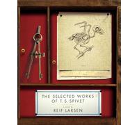 The Selected Works of T. S. Spivet [Lingua Inglese]