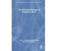 The Selected Writings of Edward S. Reed