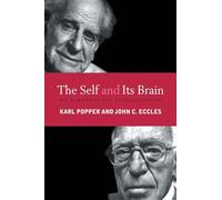 The Self and Its Brain – An Argument for Interactionism – Routledge