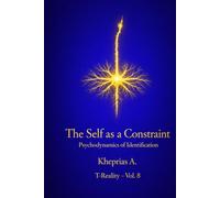 The Self as a Constraint: Psychodynamics of Identification