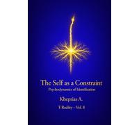 The Self as a Constraint: Psychodynamics of Identification