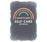 The Self-Care Sanctuary Journal Guided Empowerment & Reflection: Matte cover, 120 guided pages-self-worth exercises, mood tracking, gratitude, affirmations, and personal growth Self-Love