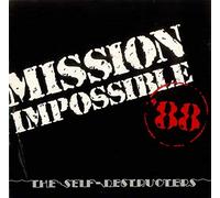 The Self Destructers - Mission Impossible '88